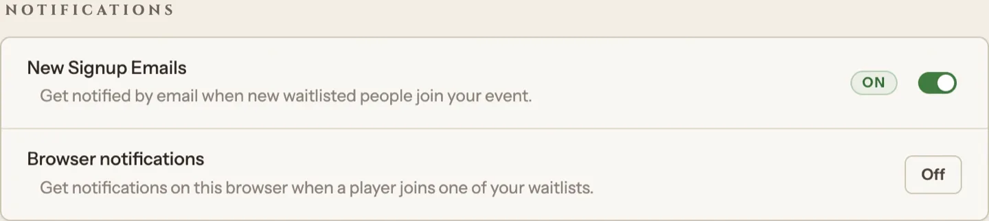 The Notifications section: New Signup Emails on top, Browser notifications below.